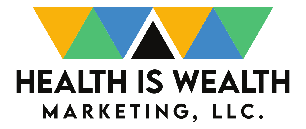 Health is Wealth Marketing, LLC